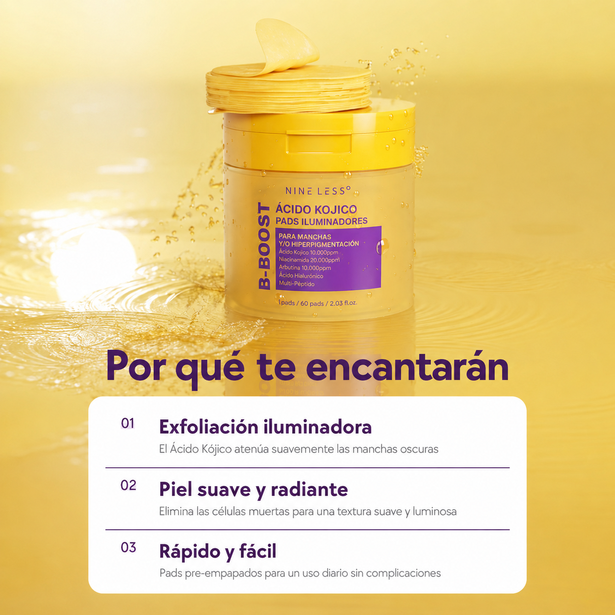 Pads iluminadores con Ácido Kójico Nine Less B-Boost Kojic Acid Glow Toner Pad 80und